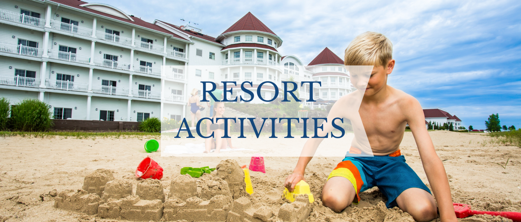 RESORT ACTIVITIES AT BLUE HARBOR RESORT